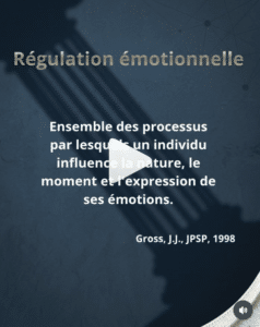 régulation émotionnelle des émotions